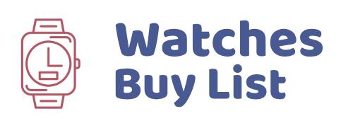 Watches Buy List